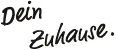 Dein Zuhause